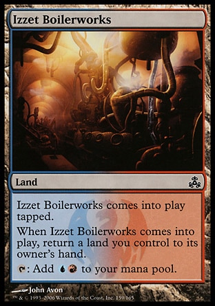 [Izzet Boilerworks]