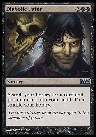 [Diabolic Tutor]